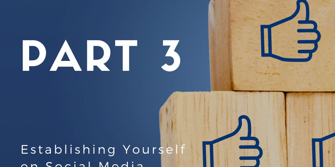 Part-3-establishing-yourself-on-social-media