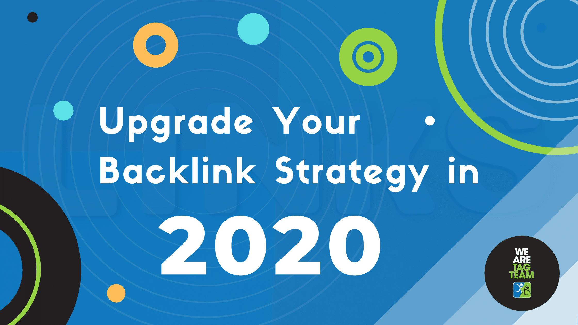 upgrade your backlink strategy 2021