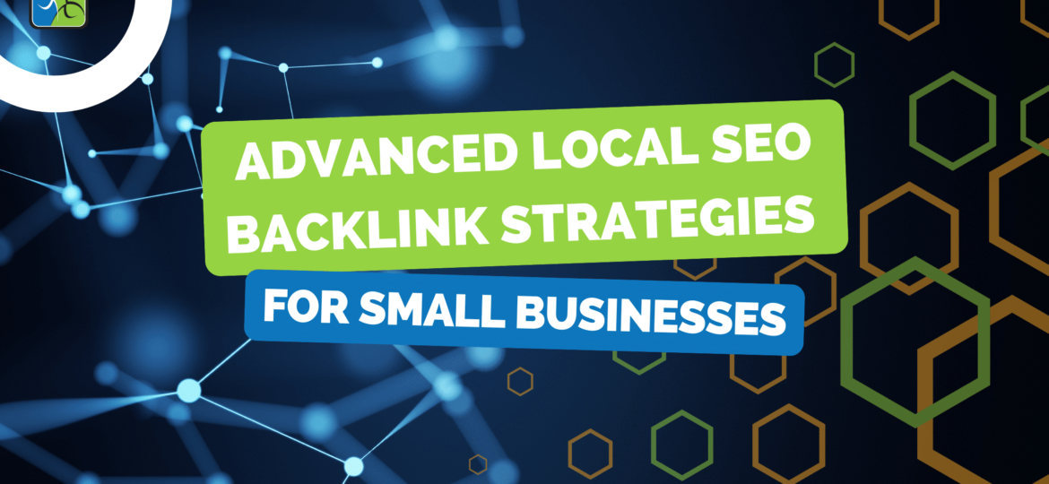 Advanced Local SEO Backlink Strategies for Small Businesses-min
